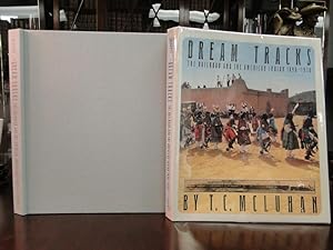 DREAM TRACKS Railroad and the American Indian 1890-1930