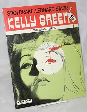 Kelly Green: No. 1, The Go-Between