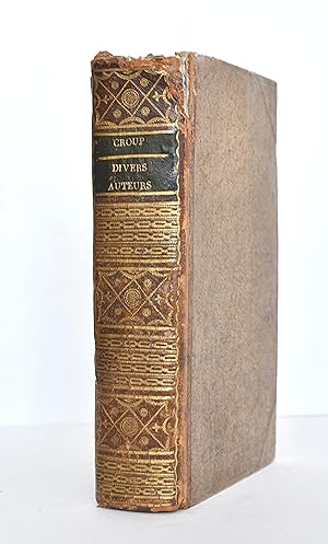 ( CROUP ) Recueil de 5 ouvrages sur le croup (publiés entre 1802 et 1812)