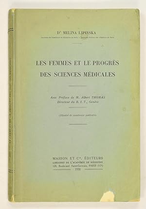 Les femmes et le progrès des sciences médicales (E.A.S. à Pinard)