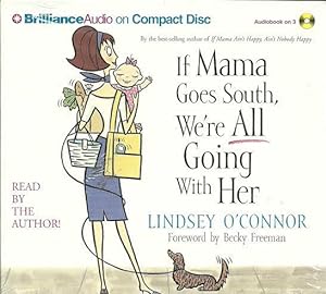 If Mama Goes South, We're All Going with Her [Audiobook]