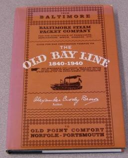 The Old Bay Line, 1840-1940