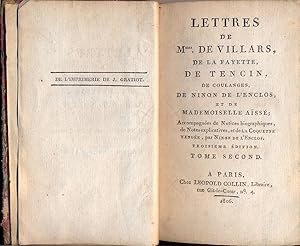 Lettres de Mmes de Villars, de Lafayette, de Tencin, de Coulanges, de Ninon de l'Enclos et de Mad...