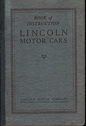 BOOK OF INSTRUCTION LINCOLN MOTOR CARS April 1, 1925