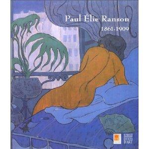 PAUL-ELIE RANSON 1864-1909 : DU SYMBOLISME A L'ART NOUVEAU