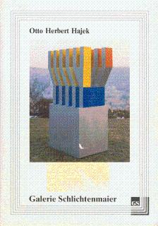 Otto Herbert Hajek: Raumknoten, Raumschichtungen, Farbwege, 1955-1967