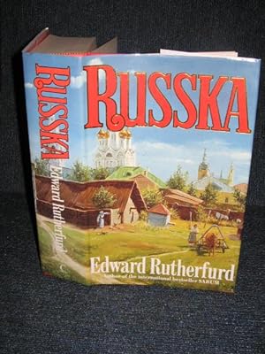 Russka (Signed First Edition) by Rutherfurd, Edward