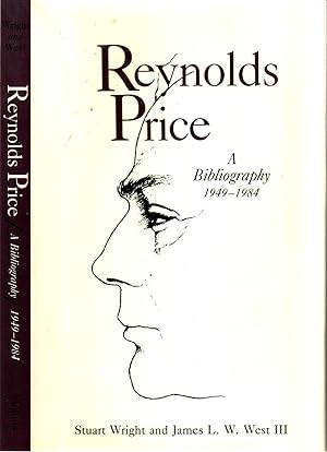REYNOLDS PRICE: A BIBLIOGRAPHY 1949 - 1984.