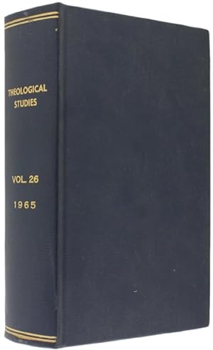 THEOLOGICAL STUDIES. Volume 26 - Year 1965.: