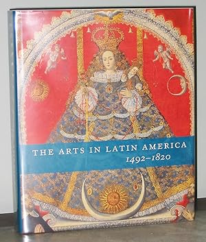 The Arts in Latin America 1492 - 1820