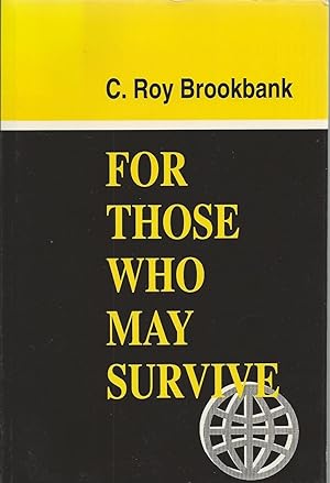 For Those Who May Survive