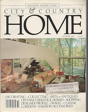 City And Country Home, Summer 1983, Southern Ontario Living