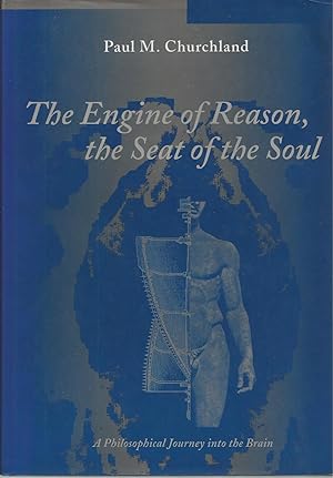 Engine Of Reason, The Seat Of The Soul, The A Philosophical Journey into the Brain/Book and Stere...