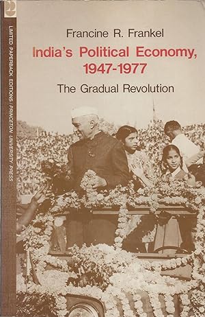 India's Political Economy, 1947-1977 The Gradual Revolution
