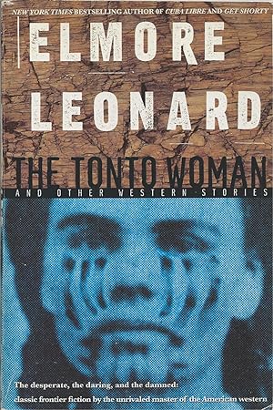 Tonto Woman And Other Western Stories, The