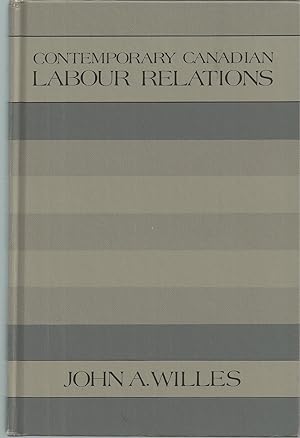 Contemporary Canadian Labour Relations