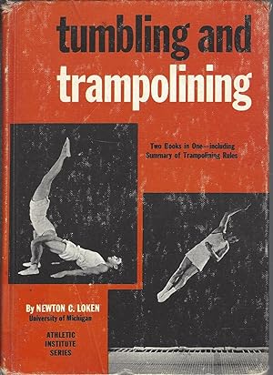 Tumbling and Trampolining: Two Books in One Including Summary of Trampolining Rules