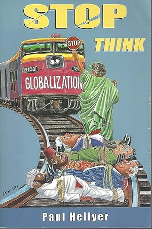 Stop Think , Signed In A Letter. Globalization