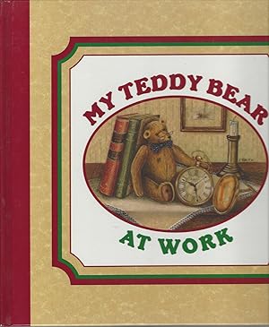 My Teddy Bear at Work