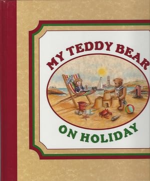 My Teddy Bear on Holiday