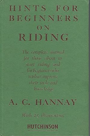 Hints for Beginners on Riding