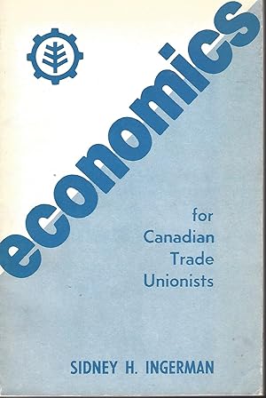 Economics for Canadian Trade Unionists