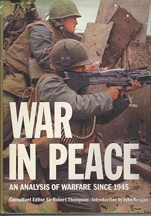 War in Peace An Analysis of Warfare Since 1945