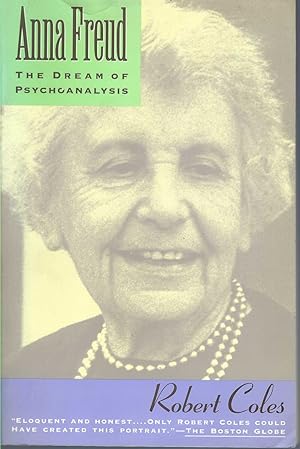 Anna Freud, the Dream of Psychoanalysis