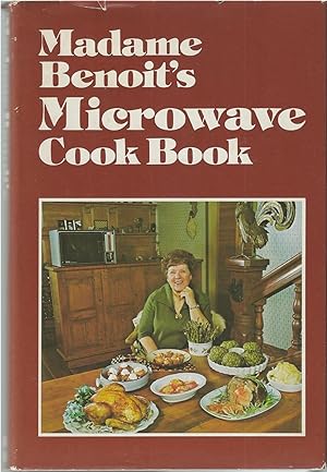 Madame Benoit's Microwave Cook Book