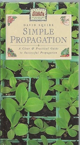 Simple Propagation A Clear & Practical Guide to Successful Propagation