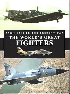 World's Great Fighters From 1914 to the Present Day