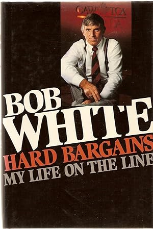 Hard Bargains - My Life on the Line
