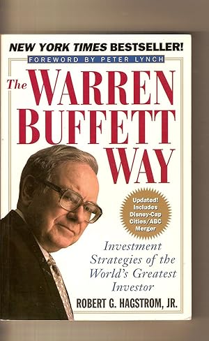 Warren Buffett Way, The Investment Strategies of the World's Greatest Investor