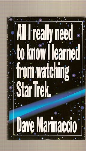 All I Really Need To Know I Learned From Watching Star Trek