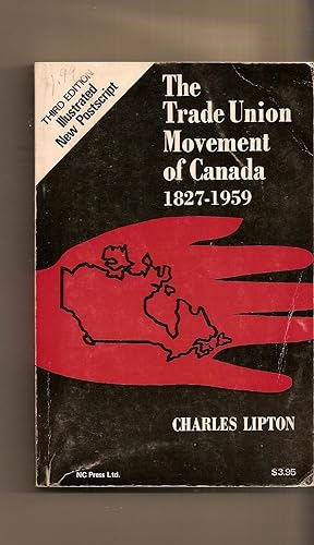 Trade Union Movement Of Canada, The (1827-1959)