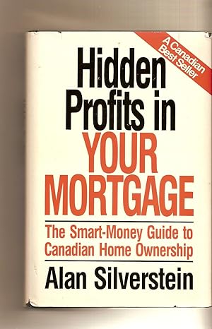 Hidden Profits In Your Mortgage