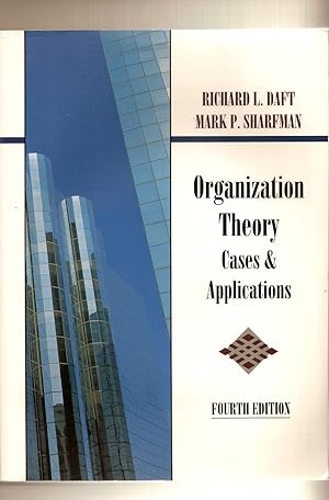 Organizational Theory Cases and Applications