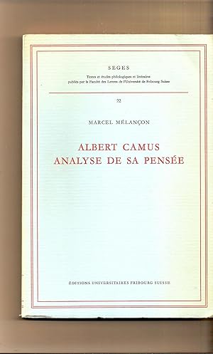 Albert Camus Analyse De Sa Pensee