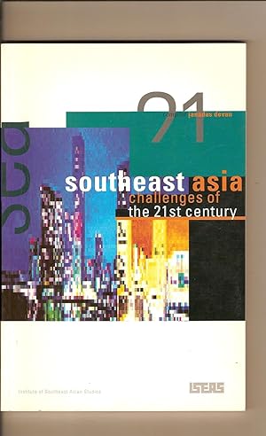 Southeast Asia Challenges of the 21st Century