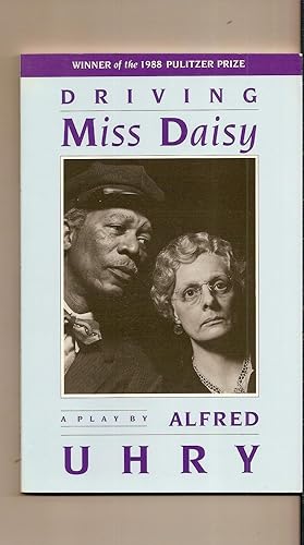Driving Miss Daisy A Play