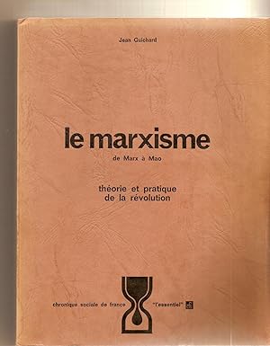 Le Marxisme Theori Et Pratique De La Révolution