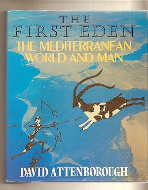 First Eden, The The Mediterranean World and Man