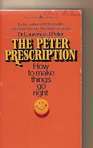 Peter Prescription The How to Make Things Go Right