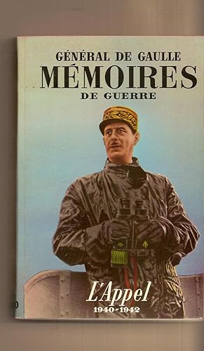 Mémoires De Guerre L'Appel 1940-1942, L'Unite 1942-1944, Le Saut 1944-1946