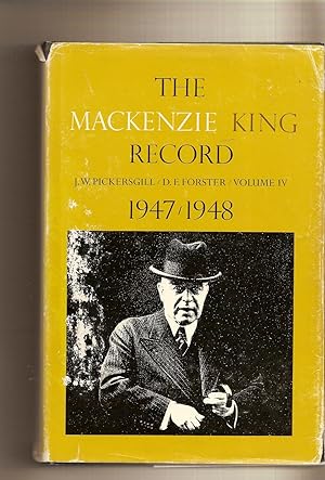 Mackenzie King Record, The 1947-1948