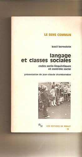 Langage Et Classes Sociales Codes Socio-Linguistiques Et Contrôle Social