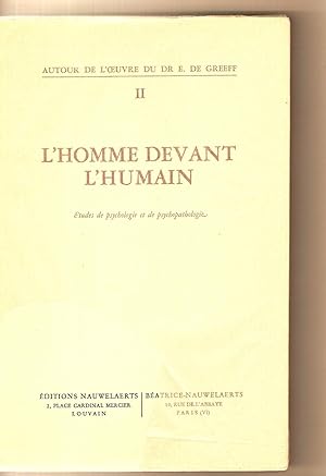 L'homme Devant L'humain Etudes De Psychologie Et De Psychopathologie