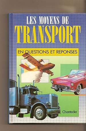 Les Moyens De Transport En Questions Et Reponses