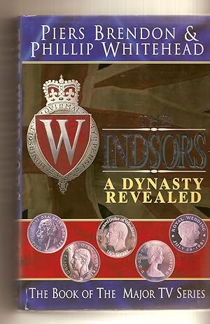 Windsors, The A Dynasty Revealed