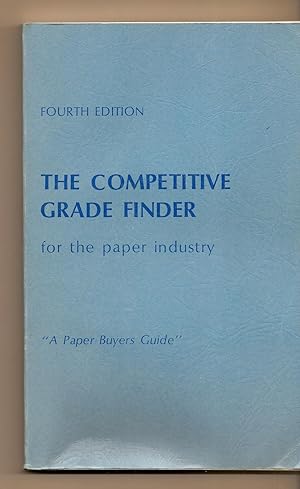 Competitve Grade Finder For The Paper Industry A Purchasing or Sales Aid